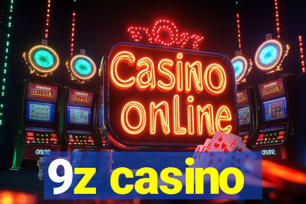 9z casino